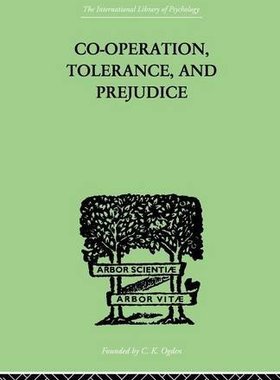 【预订】Co-Operation, Tolerance, And Prejudice