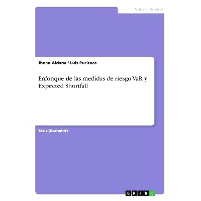 预订 Enfonque de las medidas de riesgo VaR y Expected Shortfall: 9783668701281