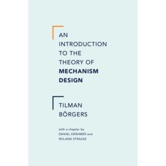 An Introduction to the Theory of Mechanism Design机制设计理论简介: 9780199734023