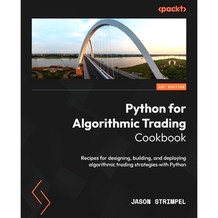 预订 Python for Algorithmic Trading Cookbook: Recipes for designing, building, and deploying algorithmic trading strateg
