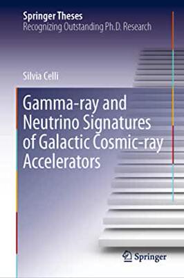 【预订】Gamma-Ray and Neutrino Signatures of Galactic Cosmic-Ray Accelerators