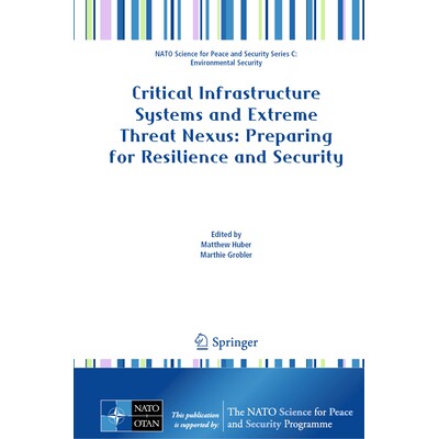 预订 Critical Infrastructure Systems and Extreme Threat Nexus Preparing for Resilience and Security 关键基础设施系统与极 - 实物图