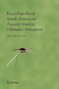 【预订】Encyclopedia of South American Aquatic Insects: Odonata - Anisoptera