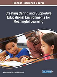【预订】Creating Caring and Supportive Educational Environments for Meaningful Learning