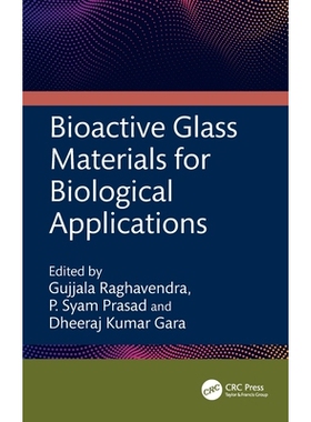 预订 Bioactive Glass Materials for Biological Applications 生物活性玻璃材料的生物应用: 9781032689852