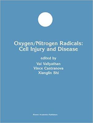 【预订】Oxygen/Nitrogen Radicals: Cell Injury and Disease