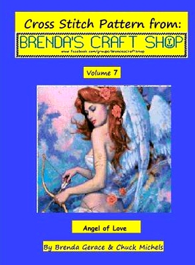 预订 Angel of Love Cross Stitch Pattern: from Brenda’s Craft Shop - Volume 7: 9781496051882