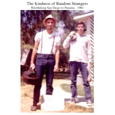 预订 The Kindness of Random Strangers: Hitchhiking San Diego to Panama 1961: 9780692180150