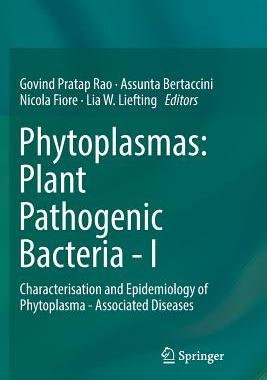 【预订】Phytoplasmas: Plant Pathogenic Bacteria - I: Characterisation and Epidemiology of Phytoplasma - Associated...