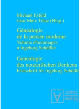 预订 Genealogie des neuzeitlichen Denkens / Généalogie de la pensée moderne: Festschrift für Ingeborg Schüßler / V