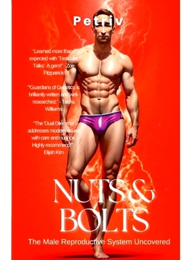 预订 Nuts & Bolts: The Male Reproductive System Uncovered: 9781446762776