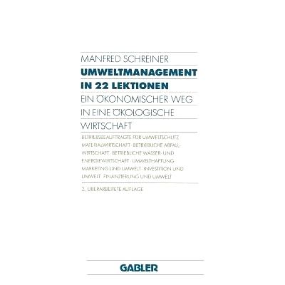 预订 Umweltmanagement in 22 Lektionen: Ein Ökonomischer Weg in eine Ökologische Wirtschaft: 9783409233460