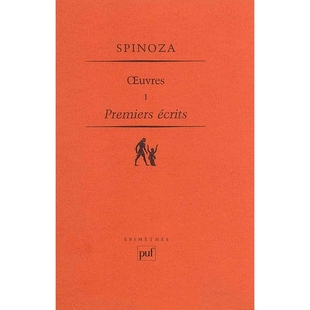 预订 斯宾诺莎文集 第1卷 简论上帝、人及其心灵健康 知性改进论 法语原版 Oeuvres Vol 1 Premiers écrits 9782130527183