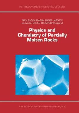 【预订】Physics and Chemistry of Partially Molten Rocks