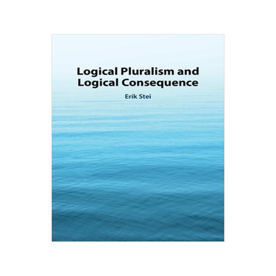 [预订]Logical Pluralism and Logical Consequence 9781108494663