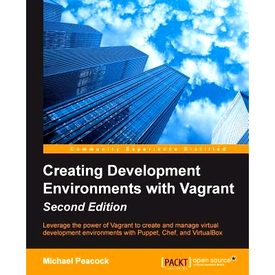 预订 Creating Development Environments with Vagrant 游民-*版创造发展环境: 9781784397029