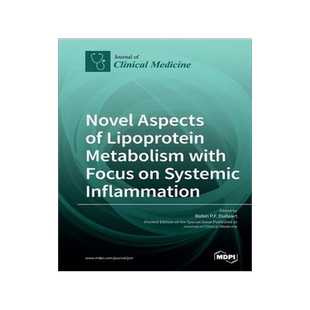 [预订]Novel Aspects of Lipoprotein Metabolism with Focus on Systemic Inflammation 9783039282142