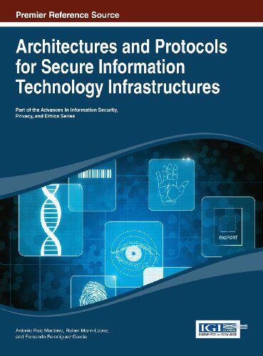 【预订】Architectures and Protocols for Secure Information Technology Infrastructures