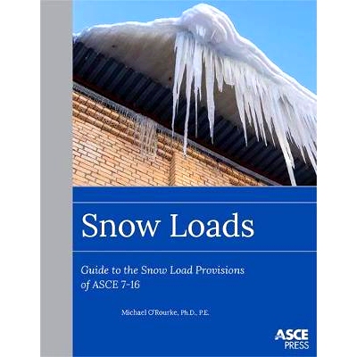 预订 Snow Loads: Guide to the Snow Load Provision of ASCE 7-16: 9780784414569