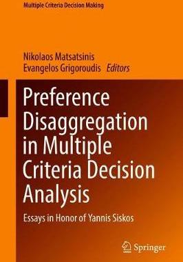 【预订】Preference Disaggregation in Multiple Criteria Decision Analysis