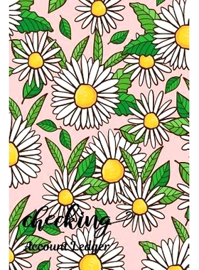 预订 Checking Account Ledger: Checking Account Register,6 Column Personal Record Tracker Log Book, Hand Drawn Daisies Ba