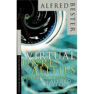 预订 Virtual Unrealities: The Short Fiction of Alfred Bester: 9780679767831