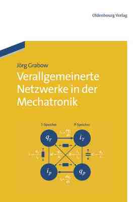 【预订】Verallgemeinerte Netzwerke in der Mechatronik 9783486712612
