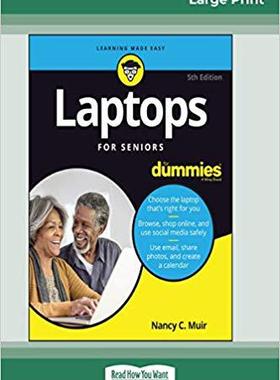 【预售】Laptops For Seniors For Dummies, 5th Edition (16pt Large Print Edition)