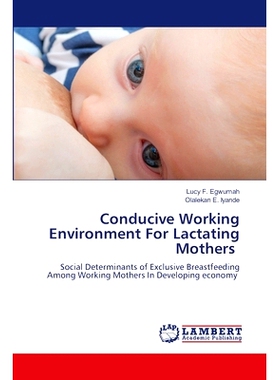 预订 Conducive Working Environment For Lactating Mothers: 9786207808533