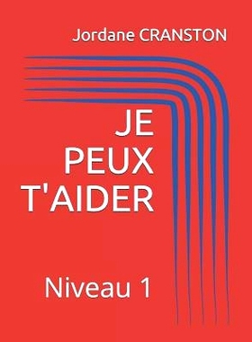 预订 Je Peux t’Aider: Niveau 1: 9781790188420