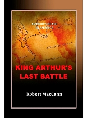 预订 King Arthur's Last Battle: Arthur's Death in America