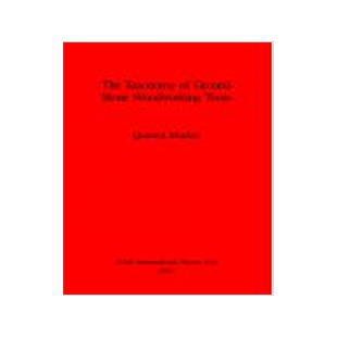 [预订]The Taxonomy of Ground Stone Woodworking Tools 9780860547945