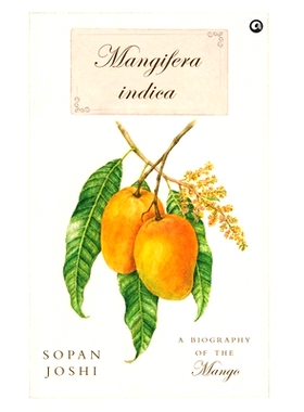 预订 Mangifera indica: A Biography of the Mango: 9789395853774