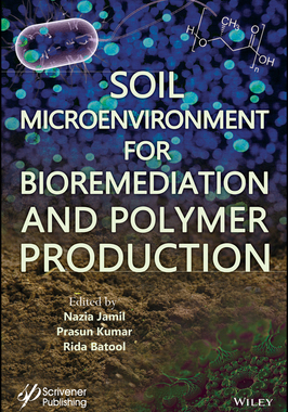 【预订】Soil Microenvironment for Bioremediation and Polymer Production