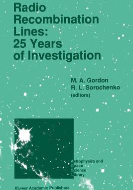预订 Radio Recombination Lines: 25 Years of Investigation
