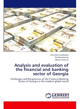 预订 Analysis and evaluation of the financial and banking sector of Georgia: 9786205493786