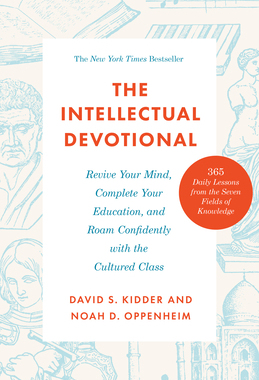 【预订】The Intellectual Devotional: Revive Your Mind, Complete Your Education, and Roam Confidently with the Cult...