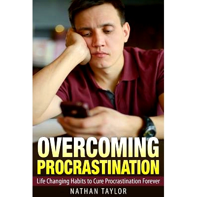 预订 Overcoming Procrastination: Life Changing Habits to Cure Procrastination Forever: 9781507549834