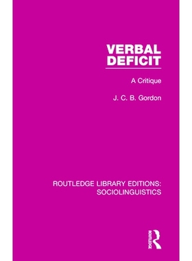 预订 Verbal Deficit: A Critique 言语赤字：批判: 9781138352872