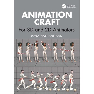 预订 Animation Craft For 3D and 2D Animators 动画技艺:3D与2D动画师实务指南 9781032422398