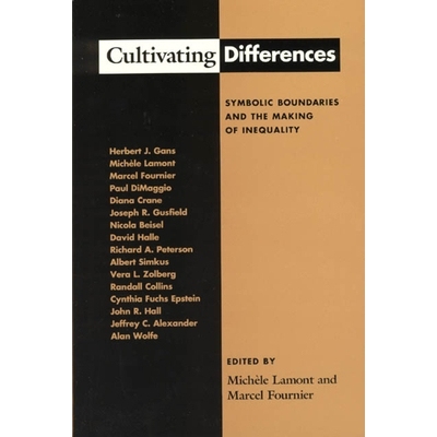 预订 Cultivating Differences: Symbolic Boundaries and the Making of Inequality 差异之境:符号界限与不平等之形成: 97802264