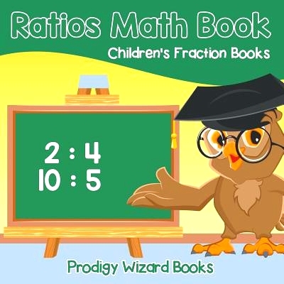 预订 Ratios Math Book Children’s Fraction Books: 9781683232346