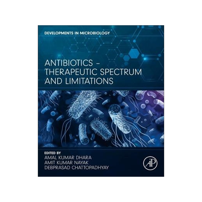 [预订]Antibiotics - Therapeutic Spectrum and Limitations 9780323953887