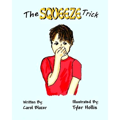 预订 The Squeeze Trick: Grandma’s Ingenious Idea: 9781724341310