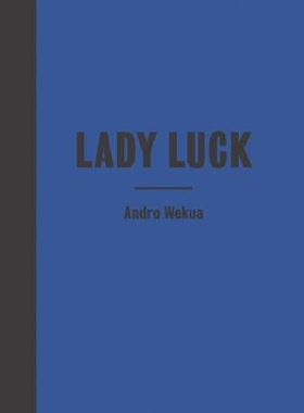 预订 Andro Wekua: Lady Luck: 9783905829518