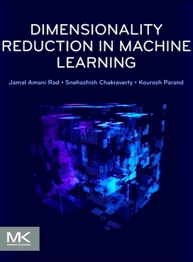 预订 Dimensionality Reduction in Machine Learning: 9780443328183