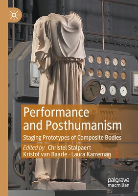 【预订】Performance and Posthumanism 9783030747473