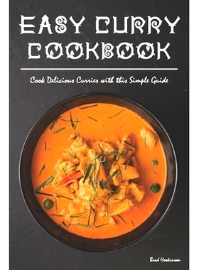 预订 Easy Curry Cookbook: Cook Delicious Curries with this Simple Guide: 9798373472432