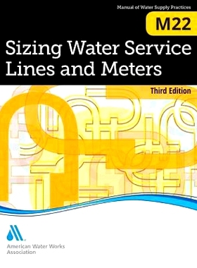 预订 M22 Sizing Water Service Lines and Meters 供水管线与长度测量 (AWWA实用手册 22) 第3版: 9781625760272