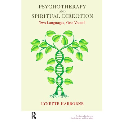 预订 Psychotherapy and Spiritual Direction: Two Languages, One Voice?: 9780367100933
